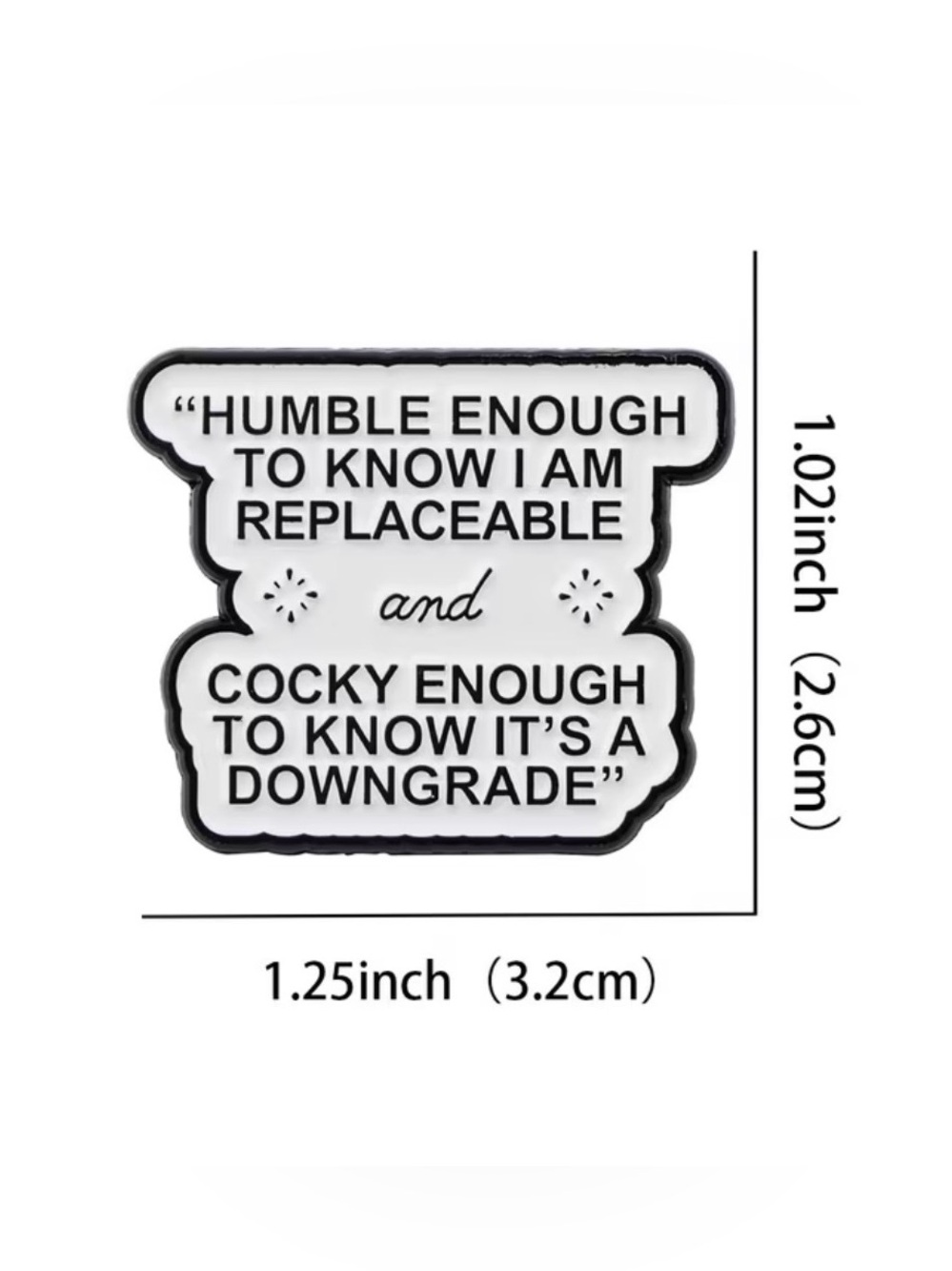 Enamel Quote Pin - Humble Enough/Cocky Enough - Picture 2 of 3